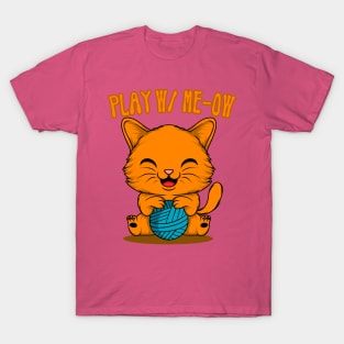 Play with me , human T-Shirt
